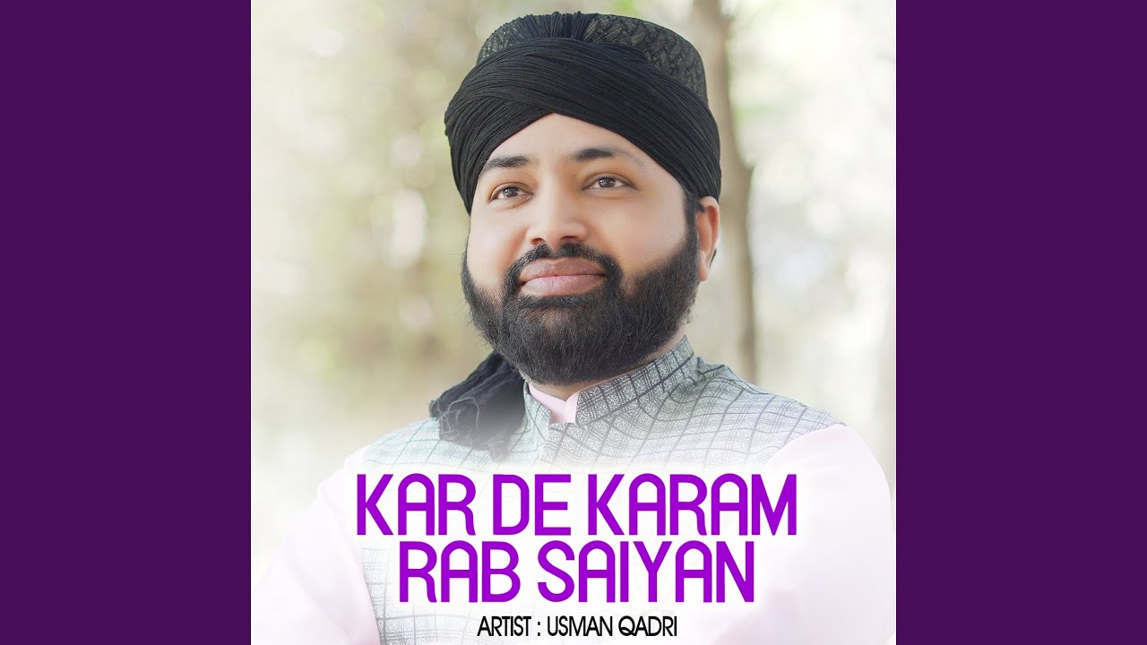Kar de Karam Rab Saiyan