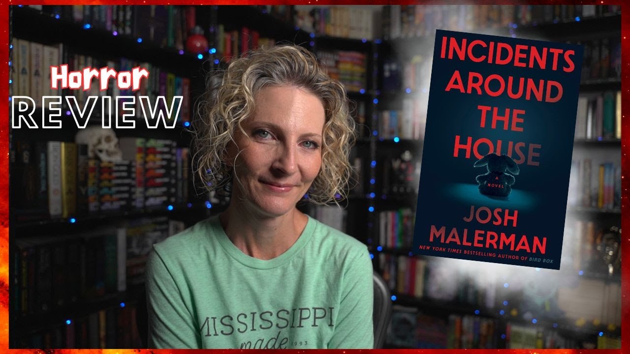 INCIDENTS AROUND THE HOUSE by Josh Malerman || #Horror #Thriller #Paranormal