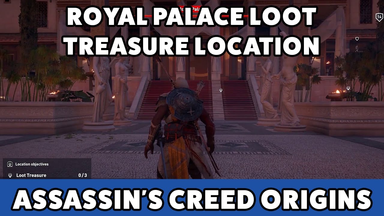Assassin's Creed Origins Royal Palace loot treasure location