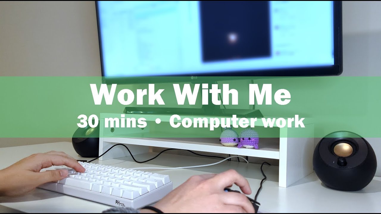 🖥️ Work With Me &bull; 30 mins &bull; Computer work