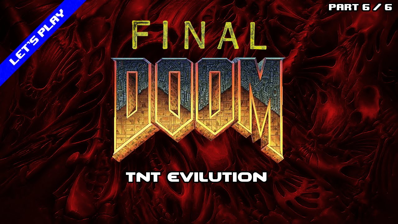 [Let’s Play] Final Doom: TNT Evilution (PC)(Part 6/6)