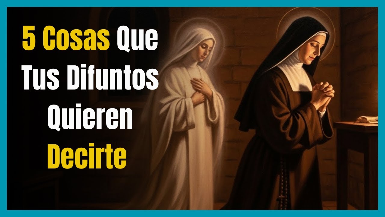 5 Cosas Que Tus Difuntos Quieren Que Sepas — A través de Saint Faustina