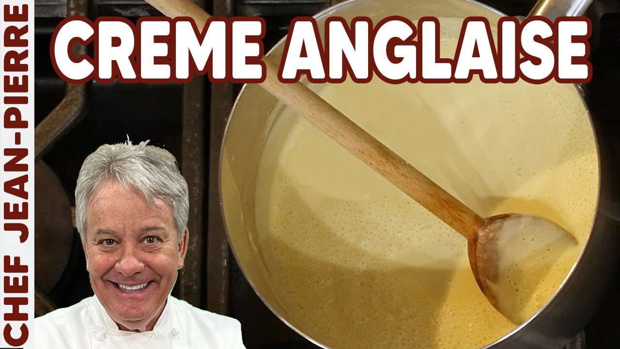 White Chocolate Cream Anglaise | Chef Jean-Pierre