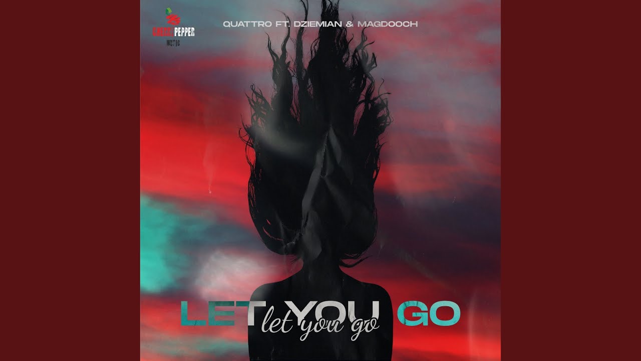 Let You Go (feat. Dziemian & Magdooch)