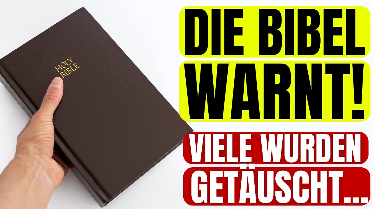 3 Dinge, Vor Denen Die BIBEL WARNT. Nicht IGNORIEREN, Zum Eigenen Wohl...