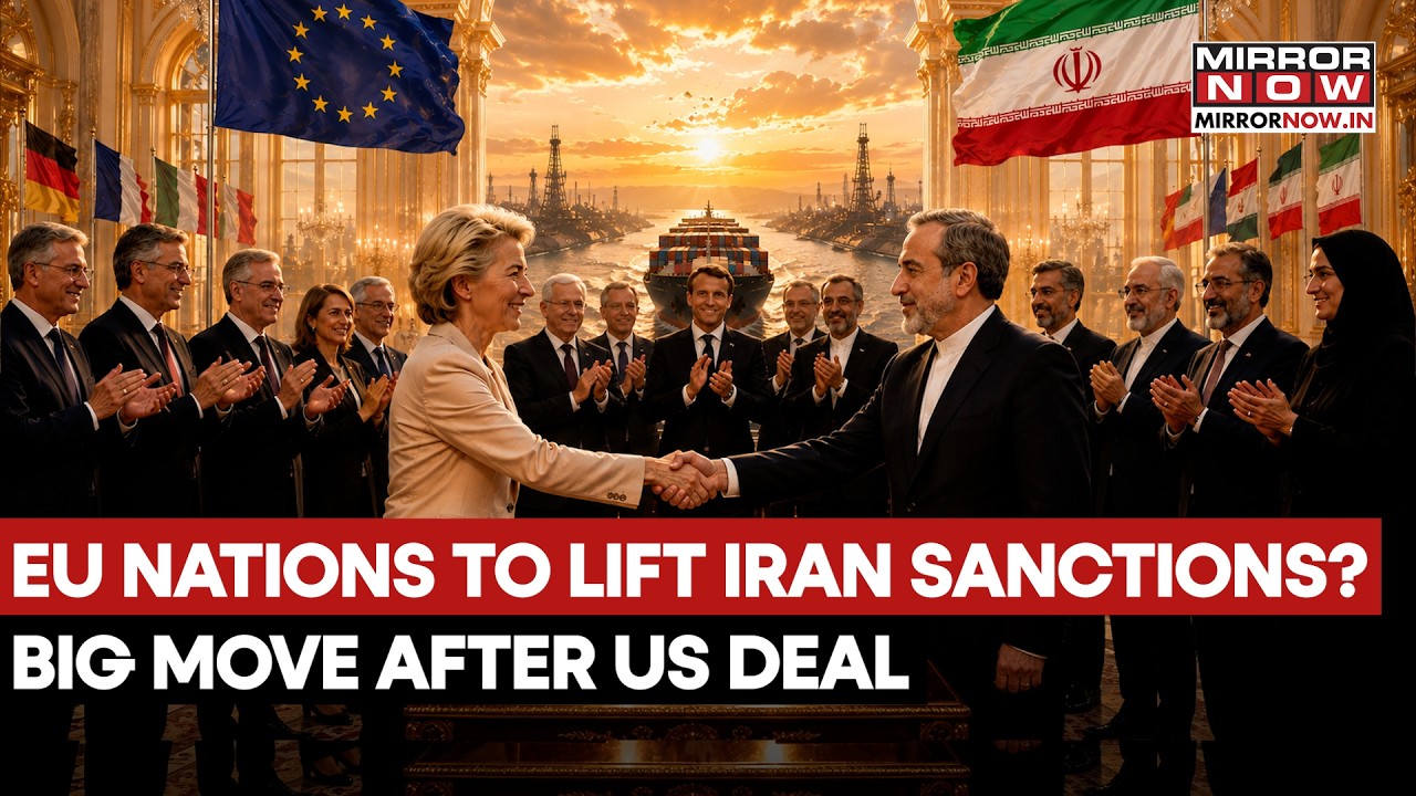 US-Iran Deal Sparks Major Shift | UK, France, Germany, Italy Ready To Lift Iran Sanctions | WATCH