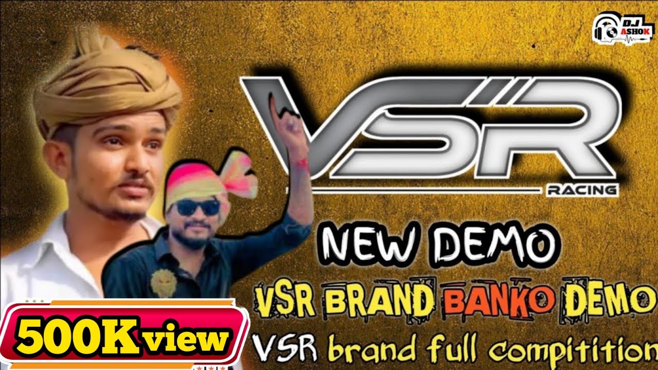 VSR BRAND 👑 New 🎧DEMO BANKO dailog 🔈🔉🔊 COMPITITION 😱 DEMO
