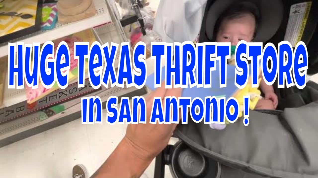 Huge Texas sized thrift store! | Family day at Texas Thrift in San Antonio