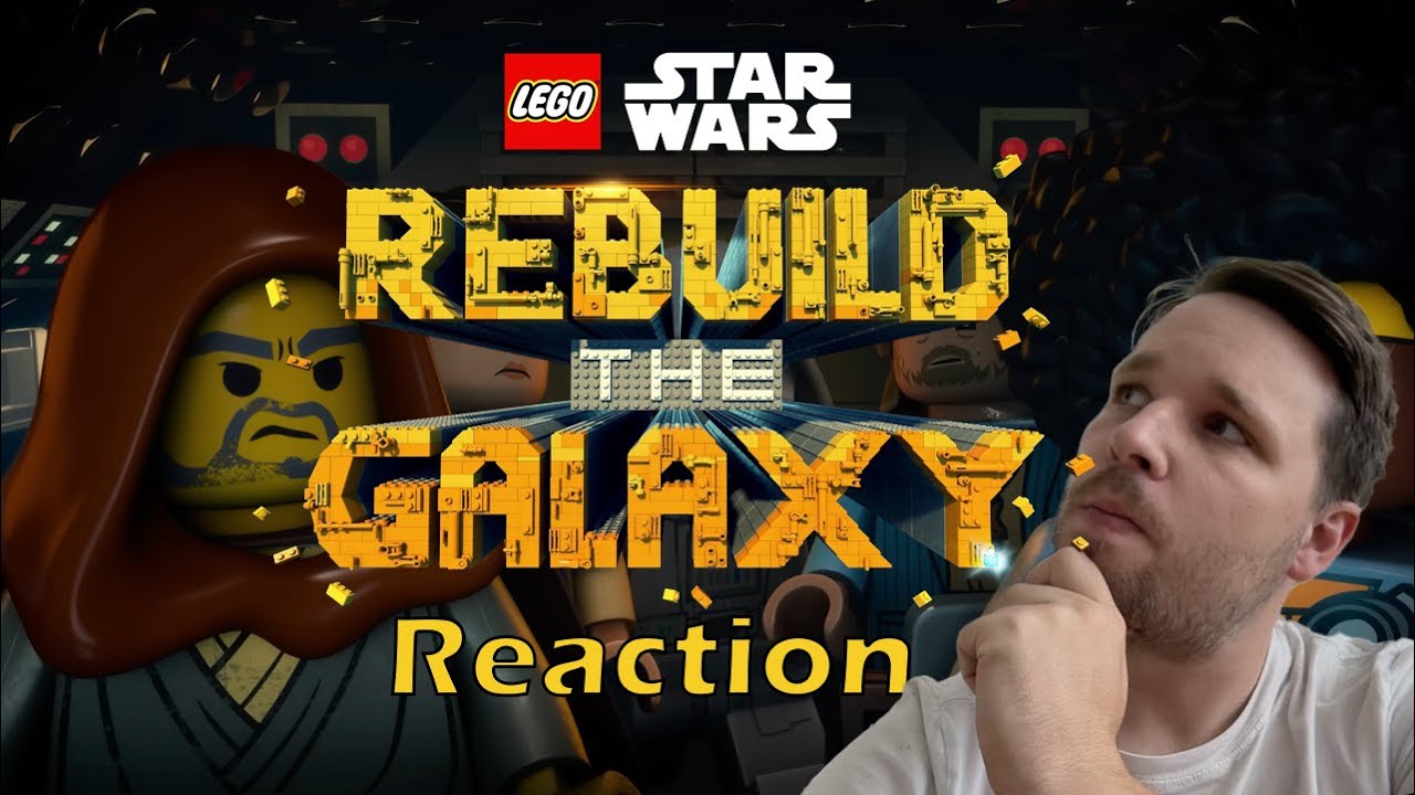 LEGO Star Wars Rebuild The Galaxy | Trailer | Reaction
