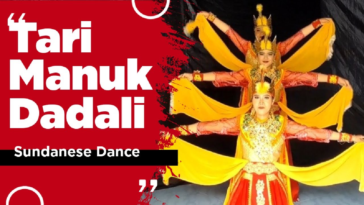 TARI MANUK DADALI. Mudah dipelajari dan dilengkapi dengan sinopsis.