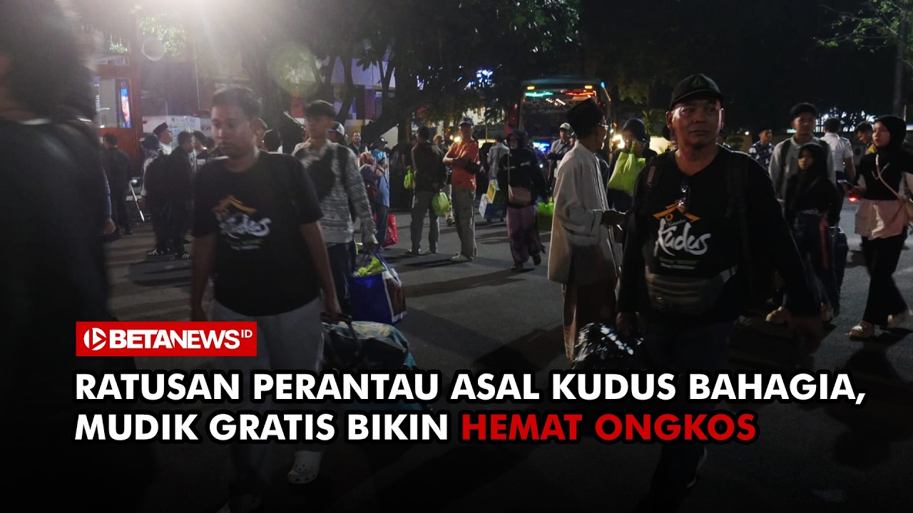 Senangnya Warga Kudus di Perantauan, Bisa Pulang Kampung Gratis