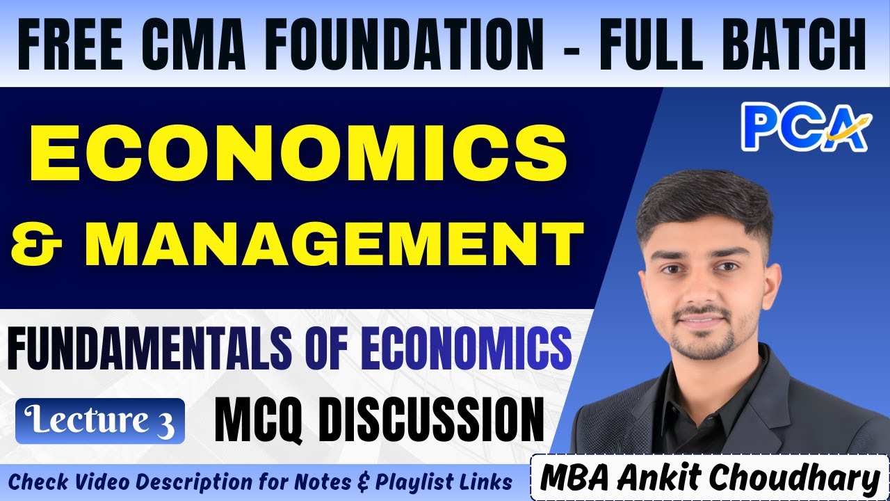 L3. Fundamentals of Economics - MCQs Discussion | MBA Ankit Choudhary | FREE CMA Foundation
