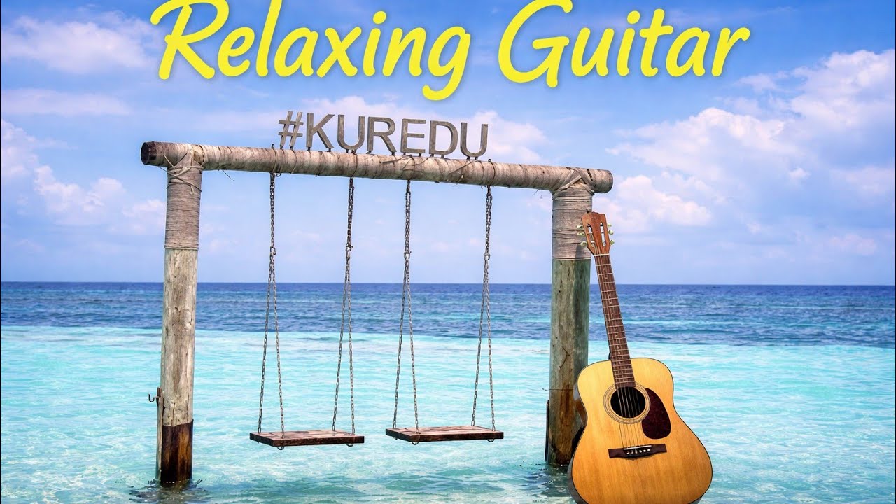 🎸🌊Relaxing Acoustic Guitar & Ocean Waves – Kuredu Maldives 🌊 | 1 Hour Stress Relief Music
