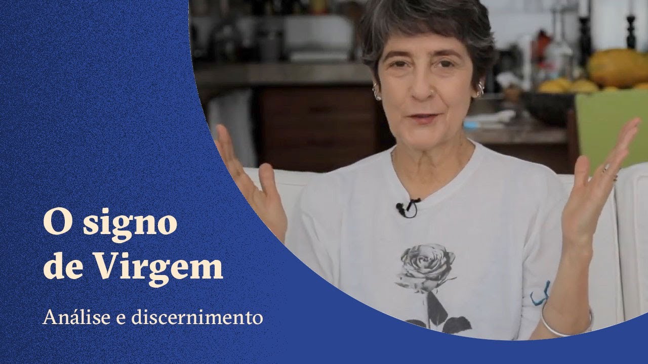 O signo de Virgem - An&aacute;lise e discernimento - Claudia Lisboa