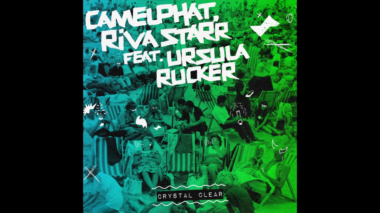 CamelPhat, Riva Starr Feat. Ursula Rucker - Crystal Clear [Snatch! Records]