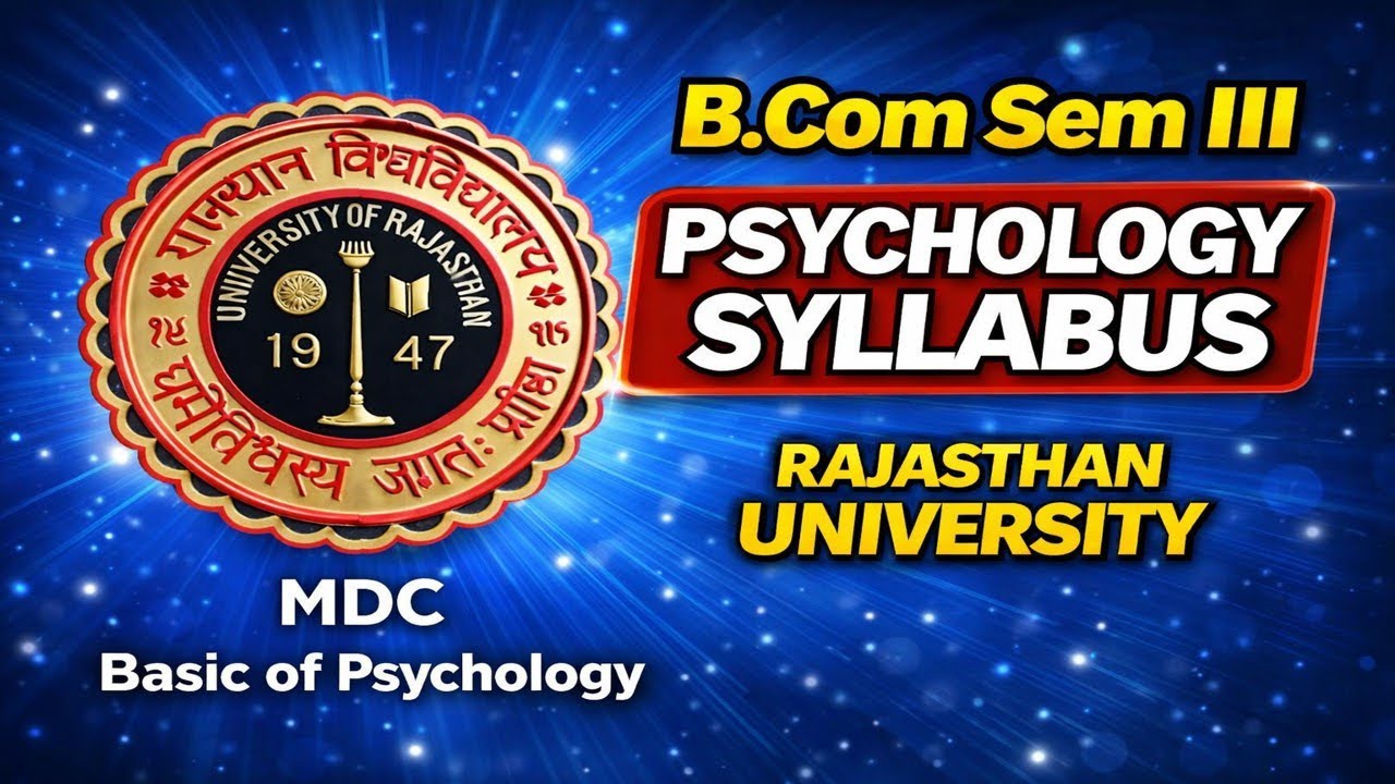 B.Com Semester III | MDC &ndash; Basic of Psychology | Rajasthan University | Complete Syllabus