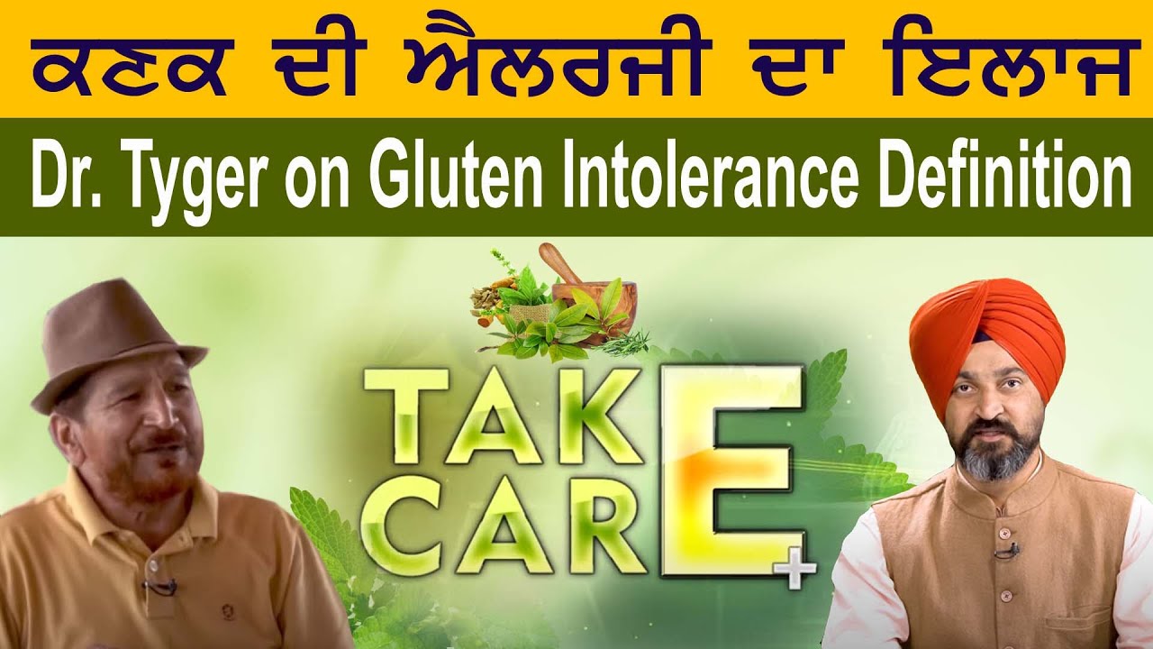 Dr. Joginder Tyger on Gluten Intolerance // Ayurvedic