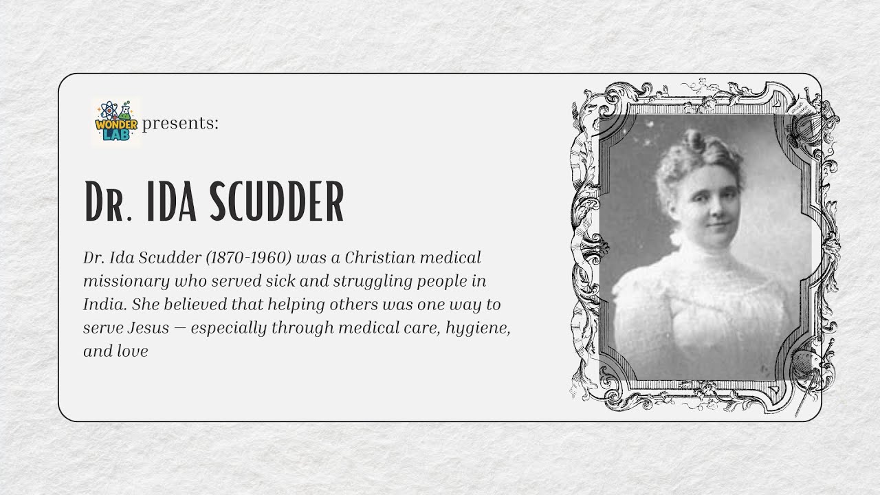 IDA SCUDDER   How One Woman’s Faith Changed Medicine