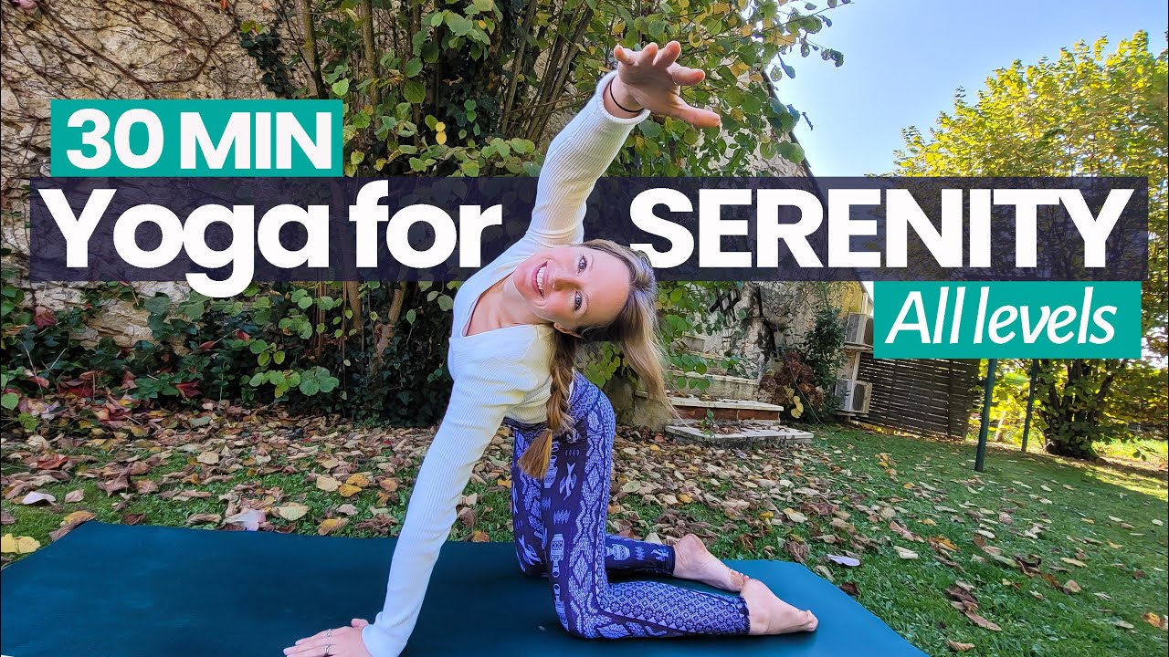 30 min Yoga Practice for Serenity: Nurturing Mindfulness