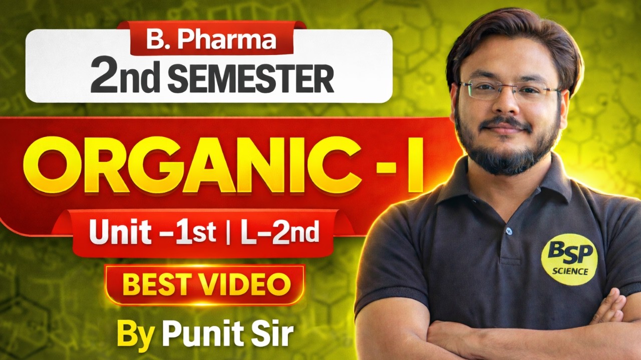 IUPAC Part - 1st | Organic - I | Unit - 1st L - 2nd | B. Pharma 2nd Semester | Punit Sir |