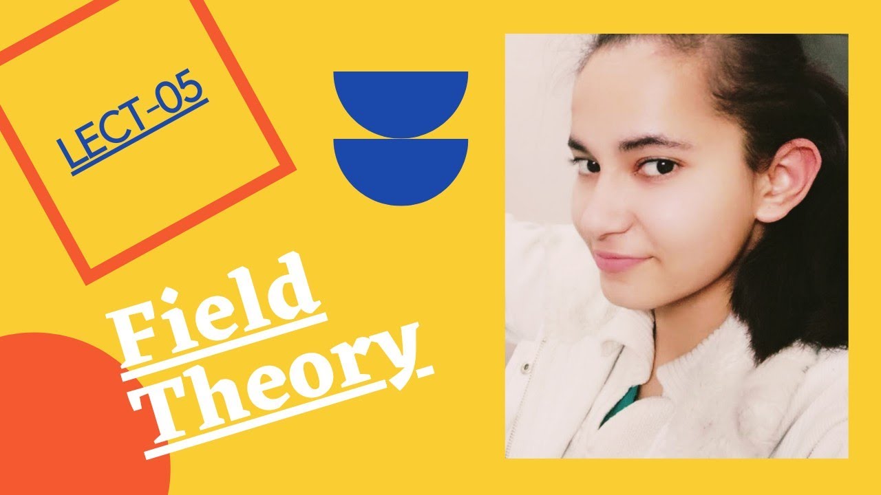 Field Theory || Lect -05 || Advanced Abstract Algebra
