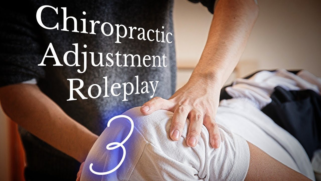 ASMR Chiropractic Adjustment Roleplay