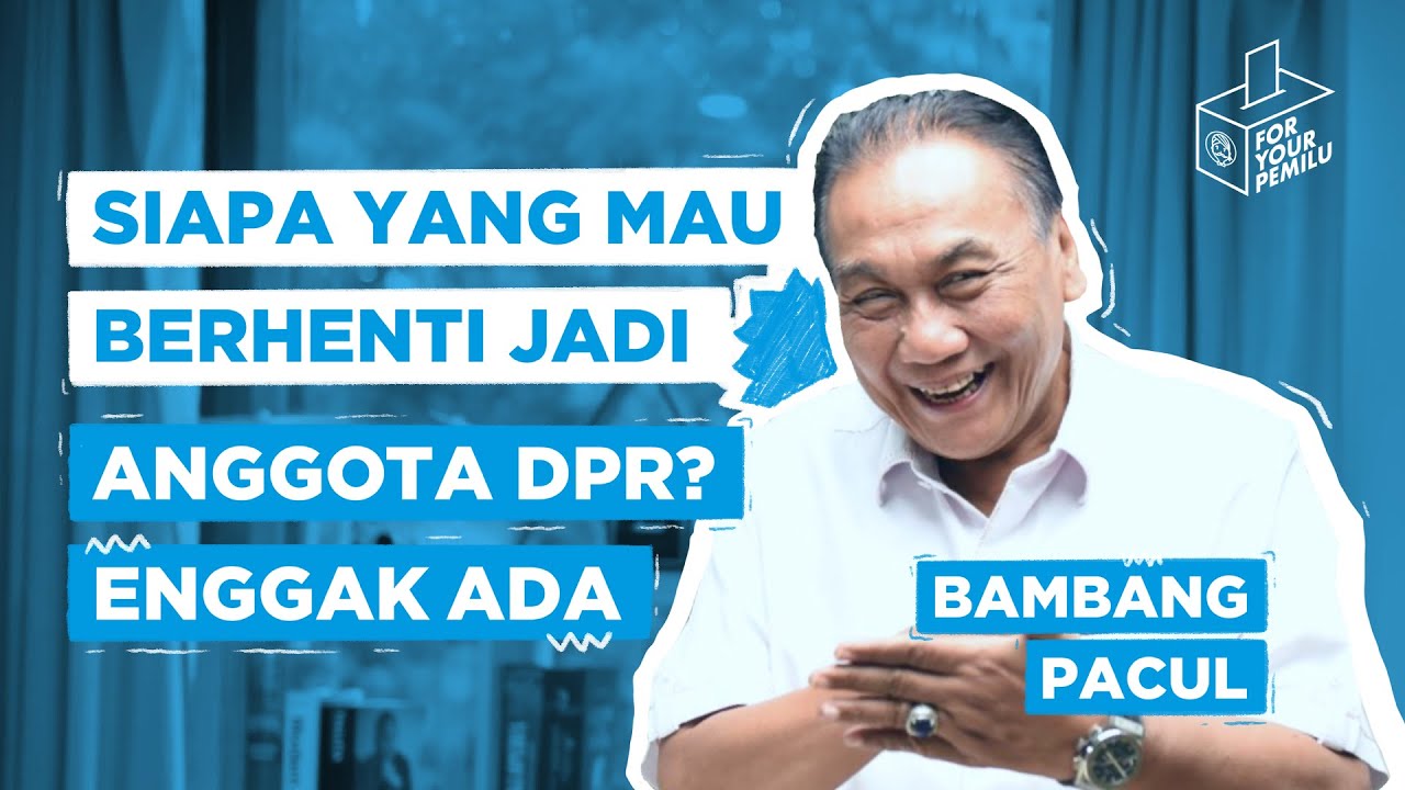 For Your Pemilu - Bambang Pacul: Dari Filosofi Wayang, Gagasan 