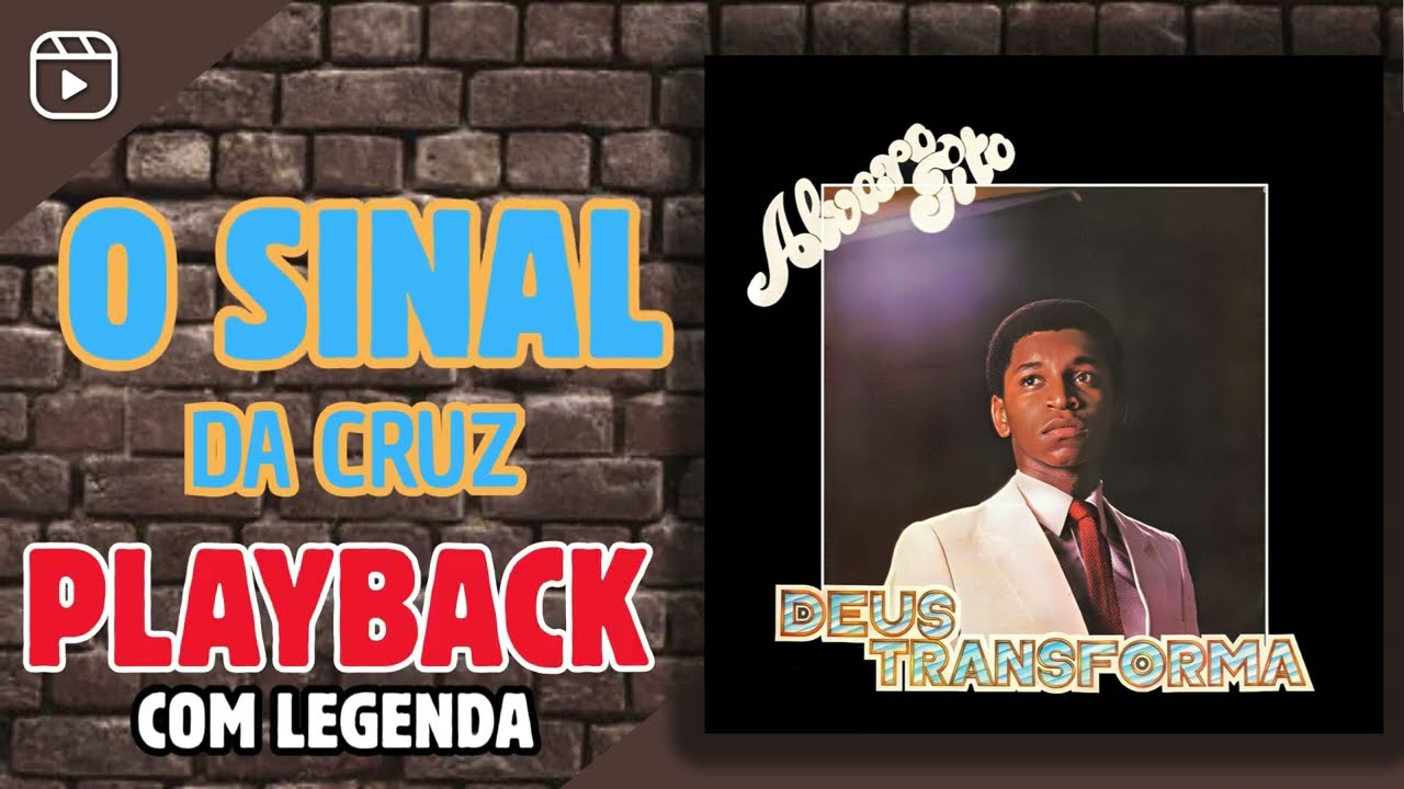 PLAYBACK O SINAL DA CRUZ ALVARO TITO 1984 COM LEGENDA E VOCAIS MELHOR QUALIDADE