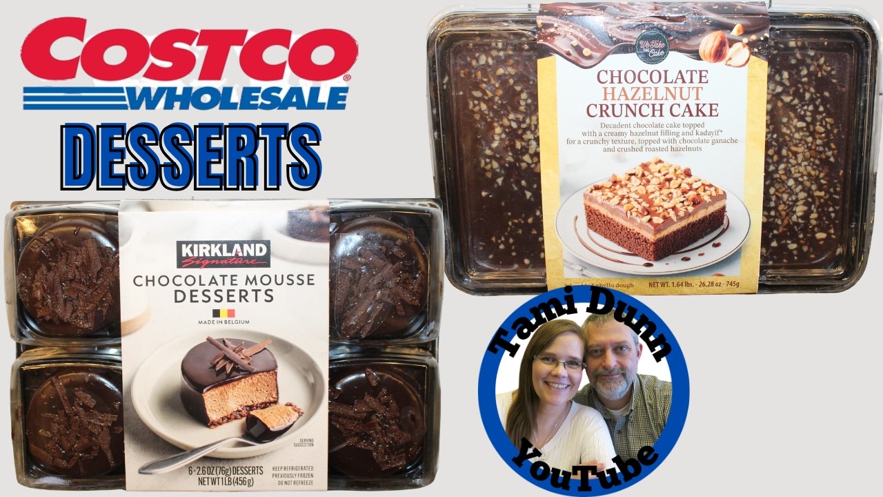 Kirkland Signature Chocolate Mousse Desserts & We Take The Cake Chocolate Hazelnut Crunch Cake