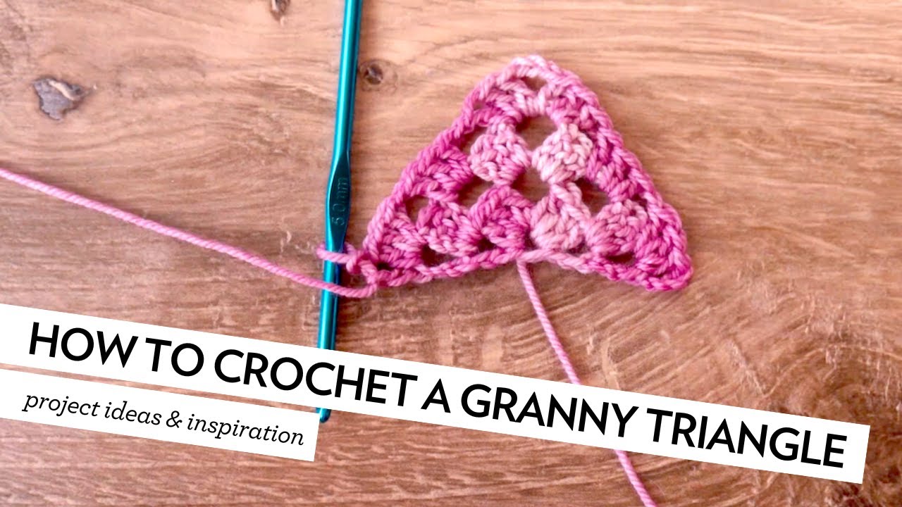 How to Crochet a Granny Triangle (and make our 
