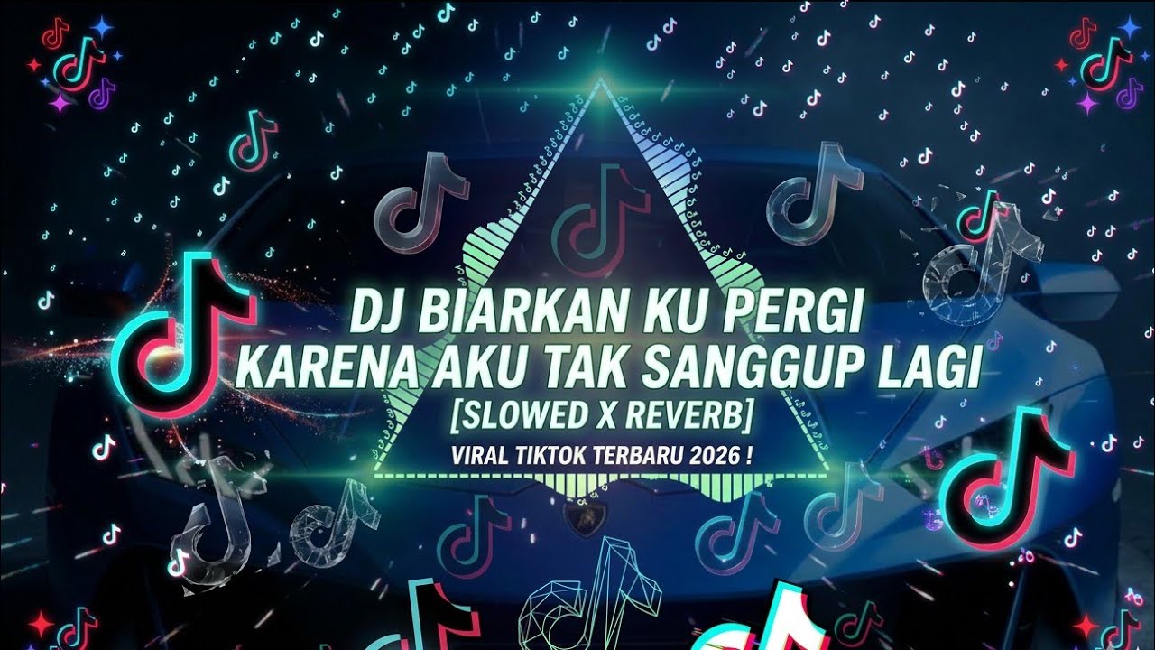 DJ BIARKAN KU PERGI KARENA AKU TAK SANGGUP LAGI [SLOWED X REVERB] VIRAL TIKTOK TERBARU 2026 !
