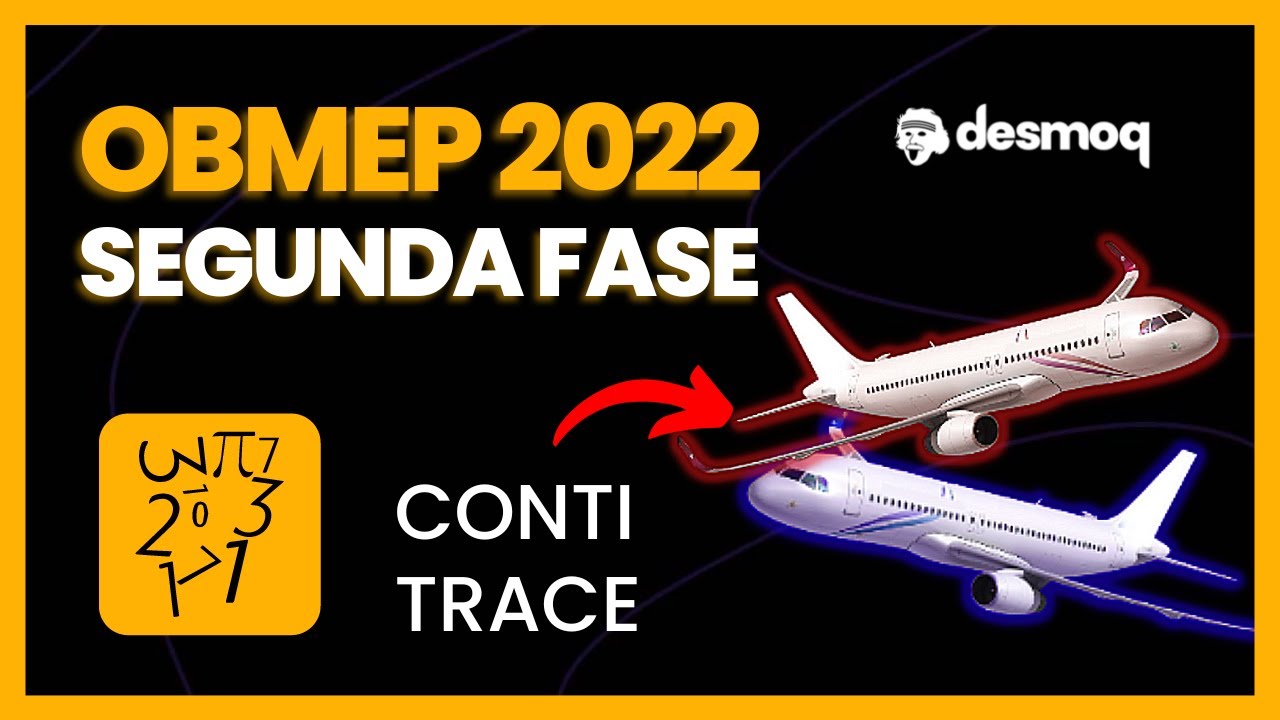 RESOLUÇÃO QUESTÃO DO AVIÃO DA OBMEP 2022 2ª FASE