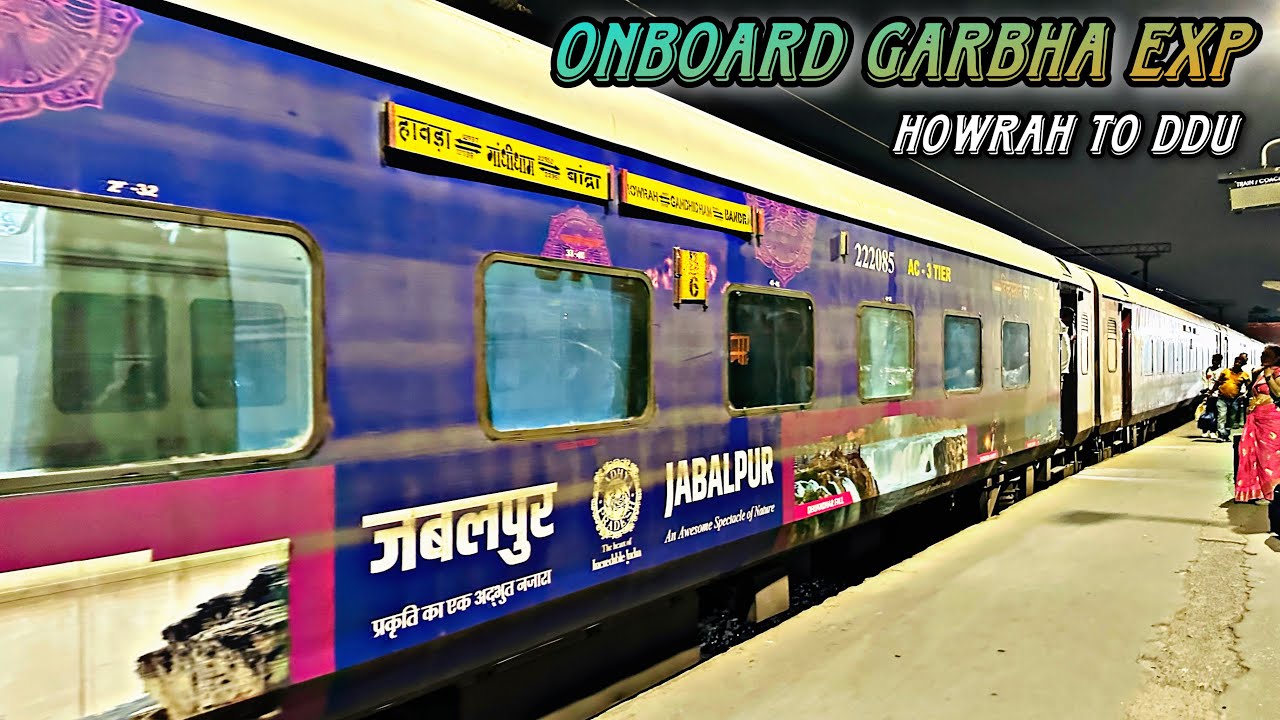 Onboard  Most beautiful train in Indian Railways || Garbha express || sleeper class || Howrah to DDU