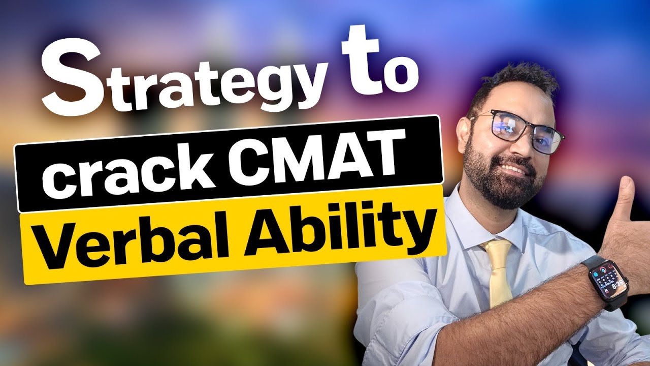 CMAT Verbal Ability Strategy | How to increase your scores in CMAT Verbal | CMAT Preparation Tips