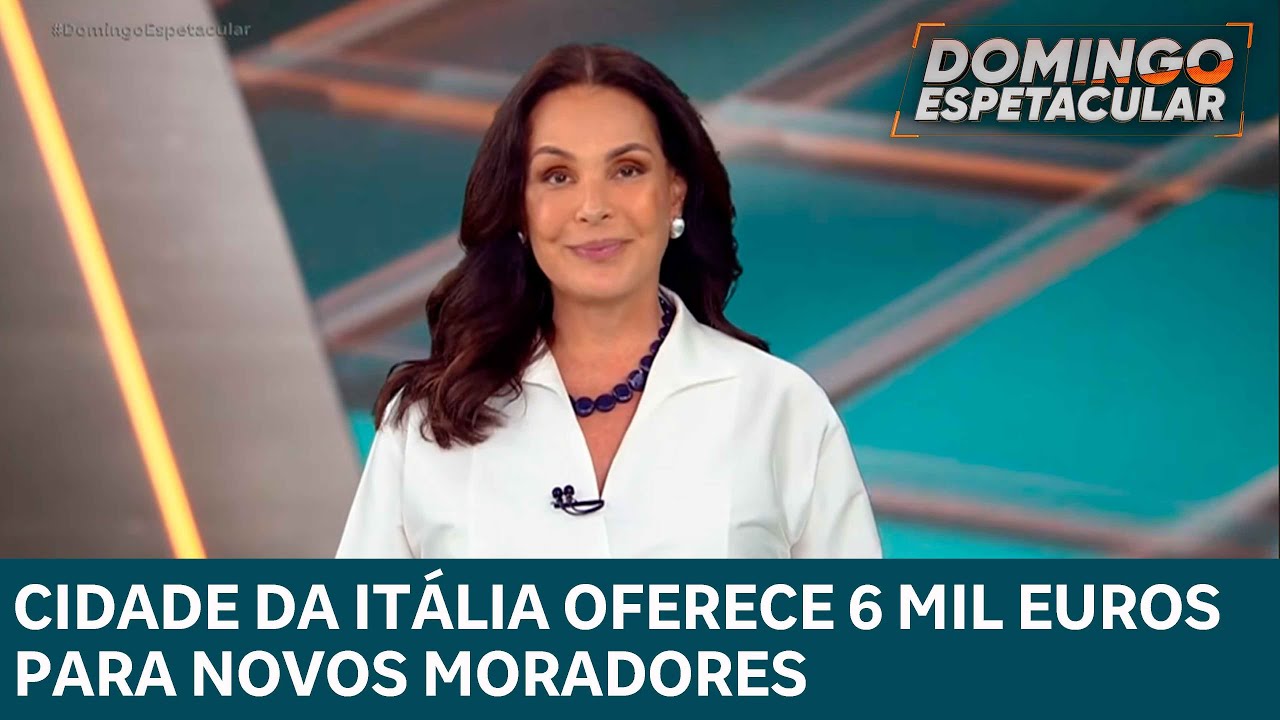 Cidade da Itália oferece cerca de R$ 38 mil para novos moradores; entenda | DOMINGO ESPETACULAR
