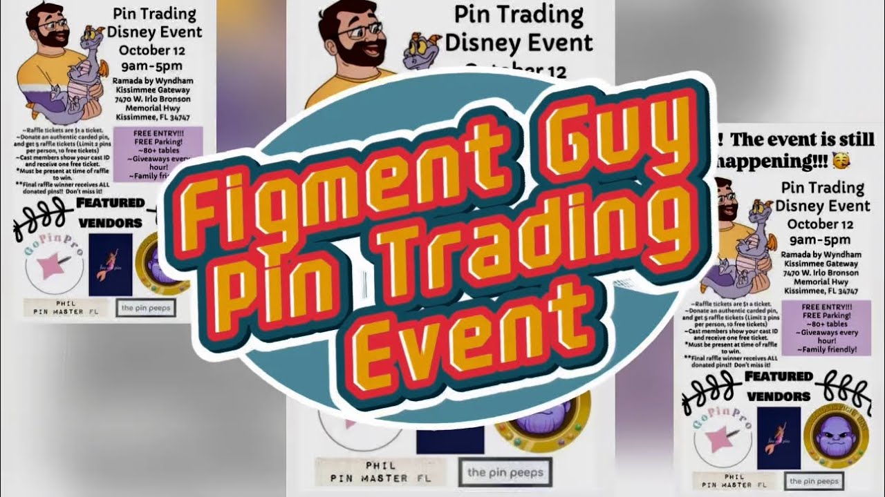 Figment Guy Disney Pin Trading Event!  $1000+ Disney Pins & WhatNot seller interviews