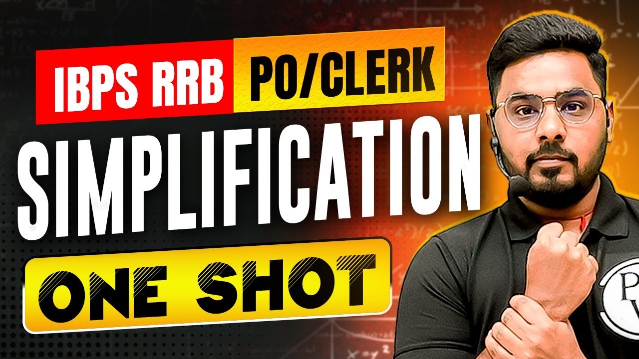 IBPS RRB PO & Clerk 2025 | Simplification for Bank Exams One Shot | Quant by Sumit Sir