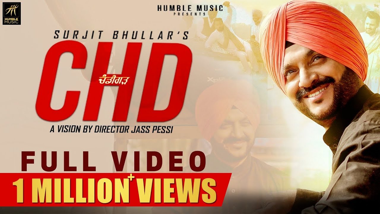 CHD | Surjit Bhullar | Joy Atul | Vicky Dhaliwal | Punjabi Song 2019 | Humble Music