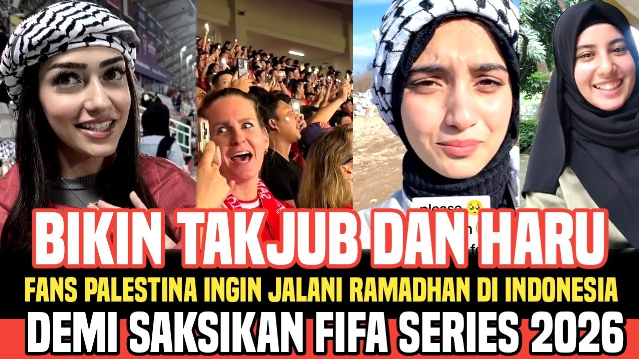 Bikin Takjub dan Haru ,Fans Palestina datang lebih awal Ingin menjalankan Ramadhan di Indonesia 