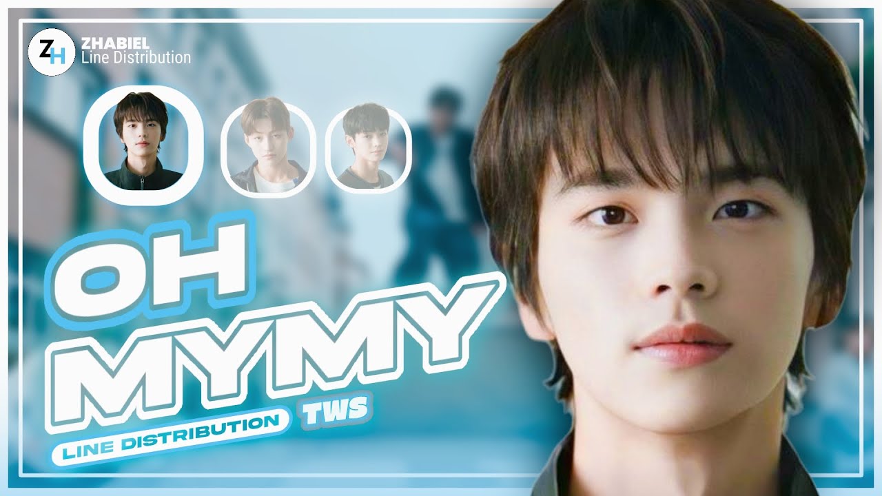 [LAYOUT TEST] TWS 'Oh Mymy' | Line Distribution | By : Zhabiel