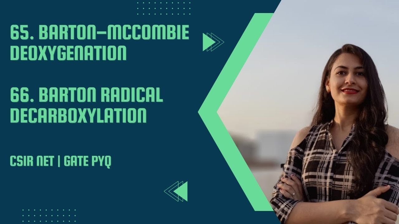 Barton McCombie Deoxygenation | Radical Decarboxylation | Organic Name Reactions
