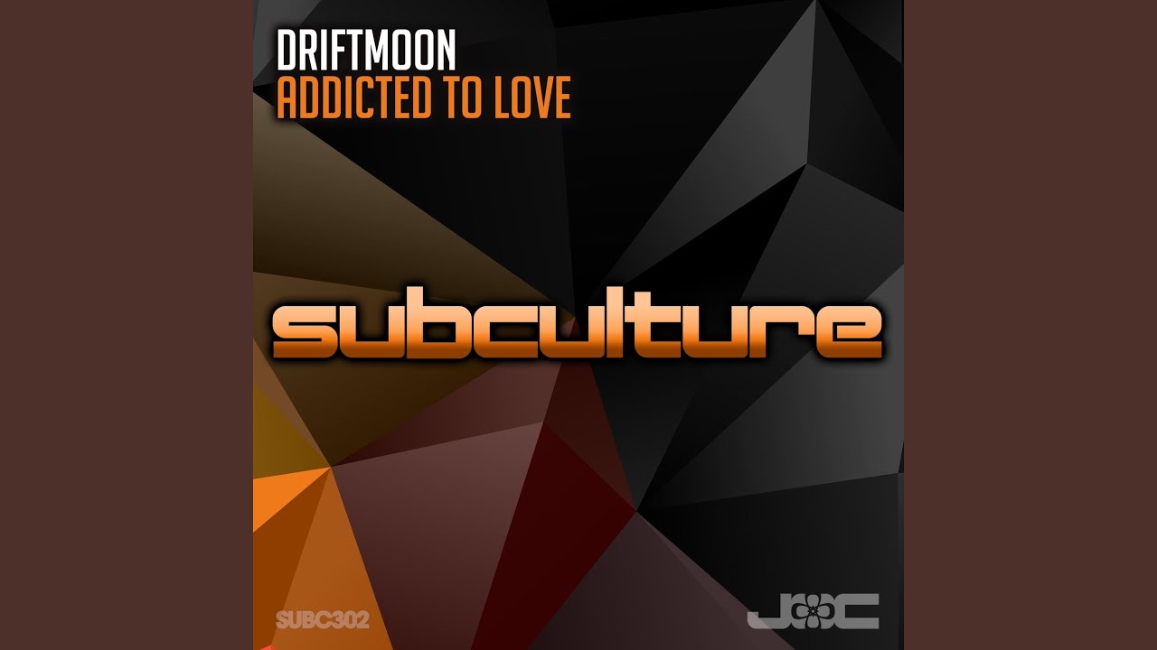 Addicted to Love (Extended Mix)