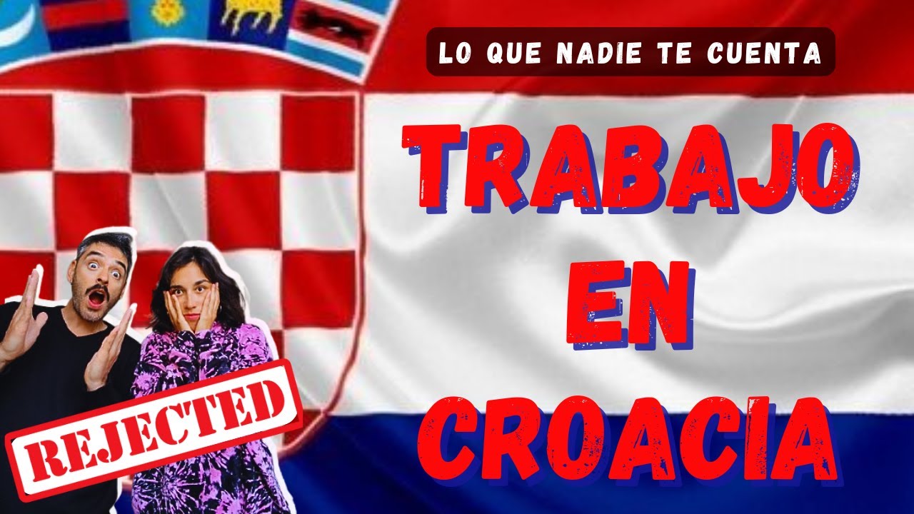 ASI CONSEGUIMOS TRABAJO EN CROACIA SIN WORKING HOLIDAY Y SIN PASAPORTE EUROPEO 🇭🇷