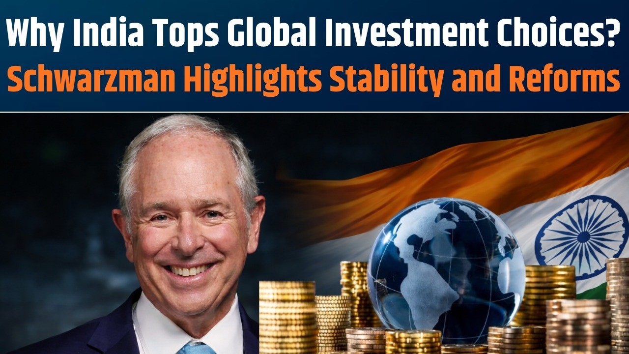India’s Stability Driving Global Investment : Blackstone CEO