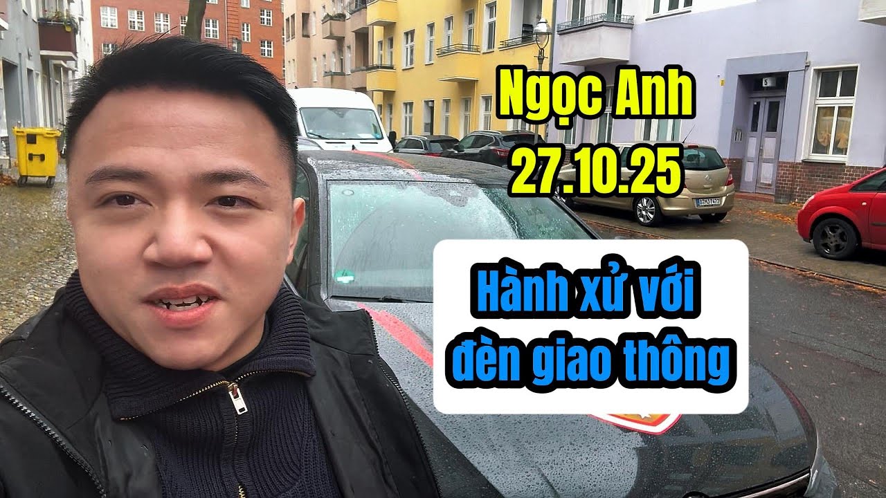 Hành xử với đèn giao thông 28.10.25- Ngọc Anh