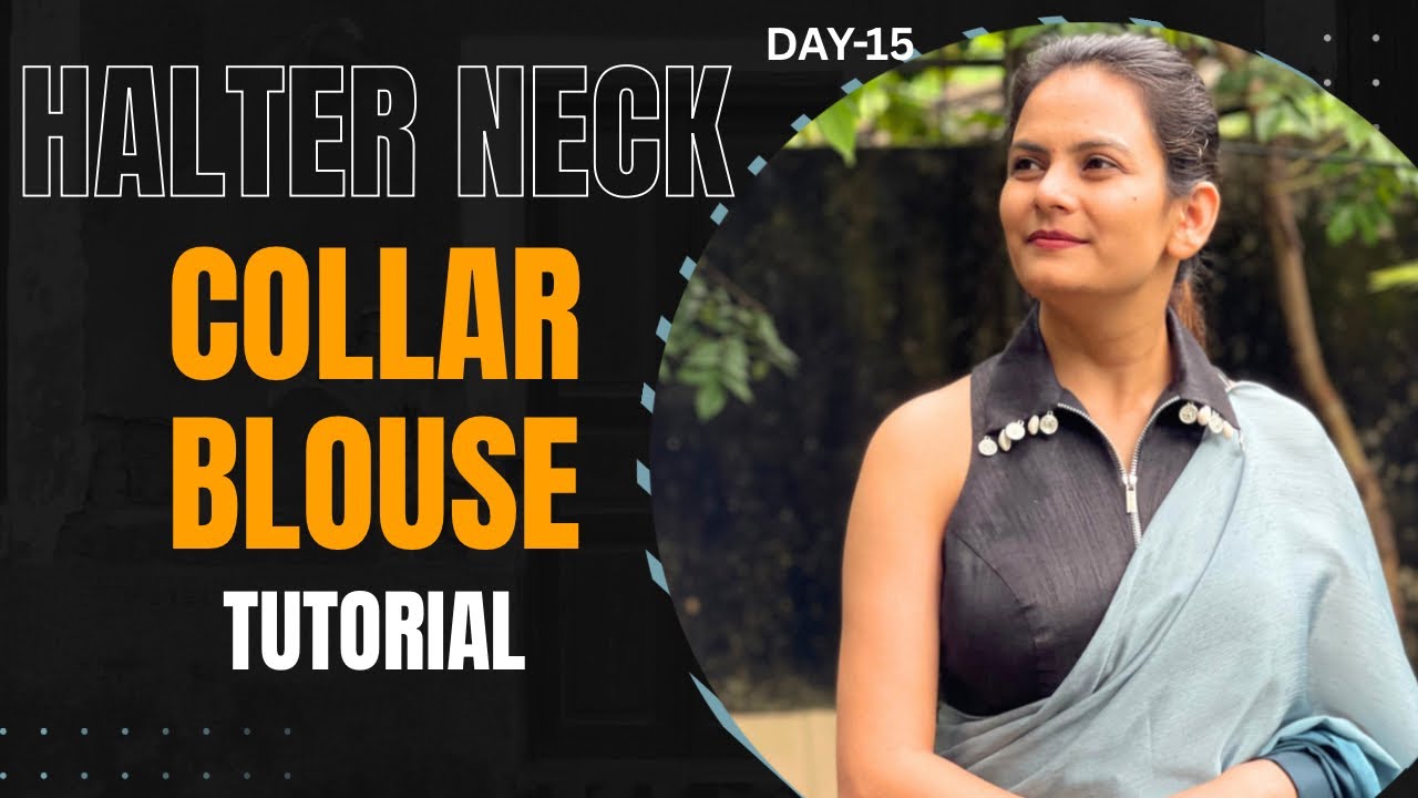 Collar Blouse Tutorial | कॉलर blouse कैसे बनाये? collar Blouse आसानी से कैसे बनाये ? 