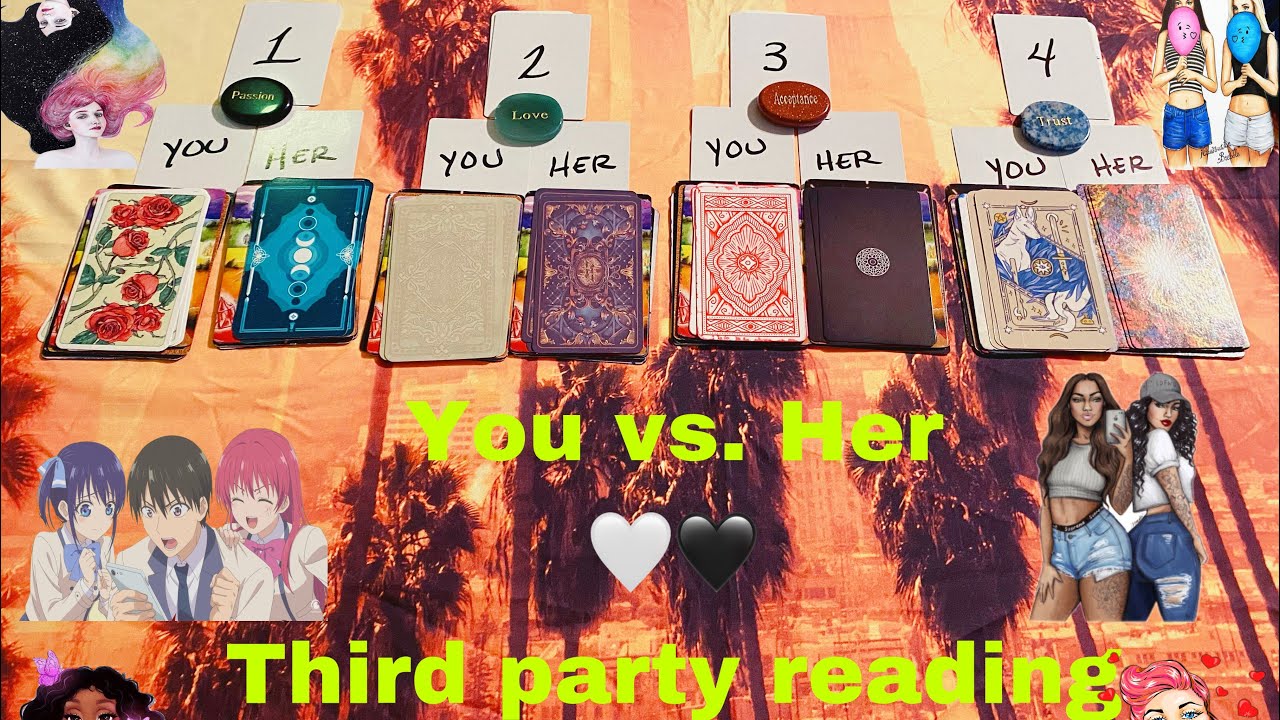 You Vs. Her Third Party Reading Pick A Card