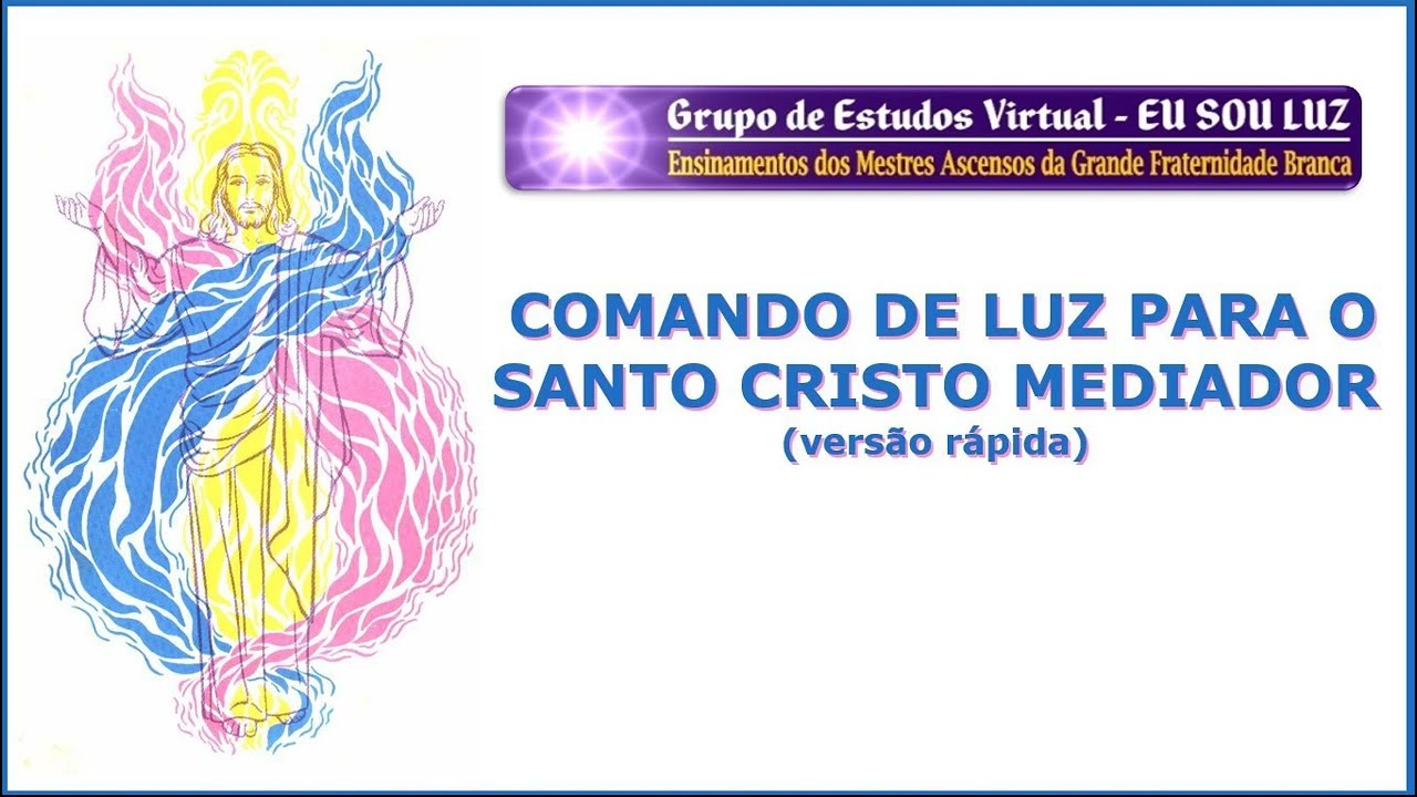 218 – (versão rápida)  Comando de Luz para o Santo Cristo Mediador