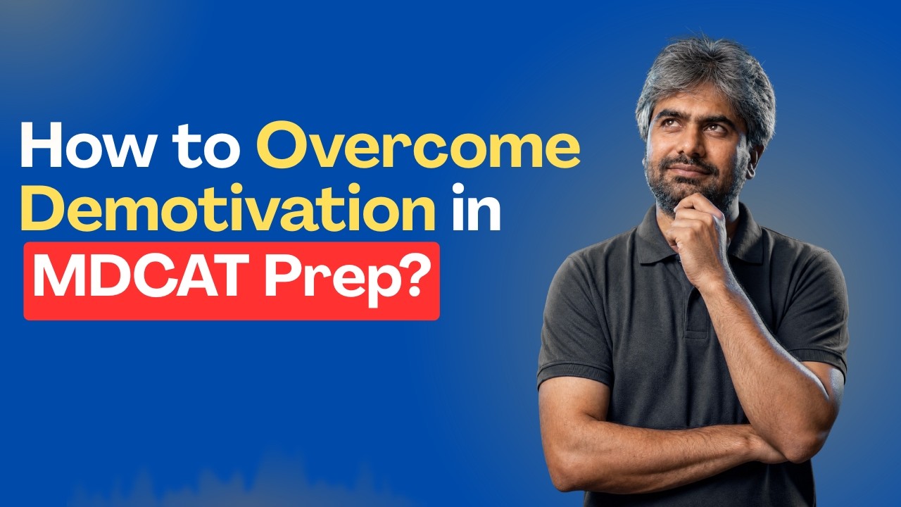 How to Overcome Demotivation in MDCAT Prep?