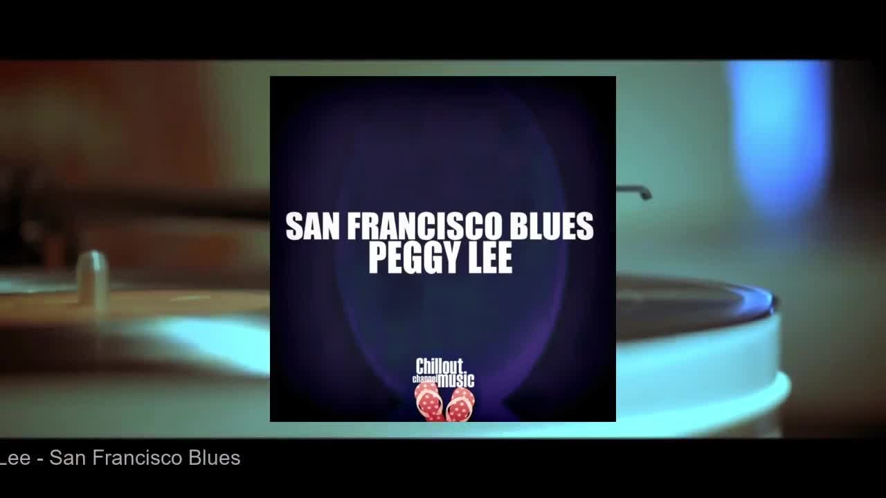 Peggy Lee - San Francisco Blues (Full Album)